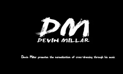 Devin Millar promotes the normalization of cross-dressing through his music