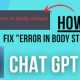 ChatGPT Error in Body Stream: A Comprehensive Guide