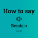 Write an Article About What Does "Bendejo" Mean in Spanish