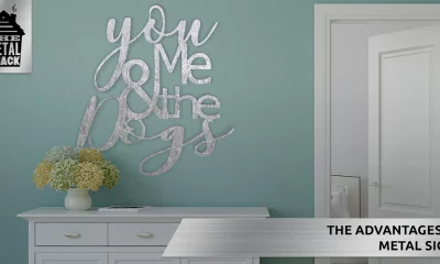 Five Advantages of Having a Metal Sign For Your Business