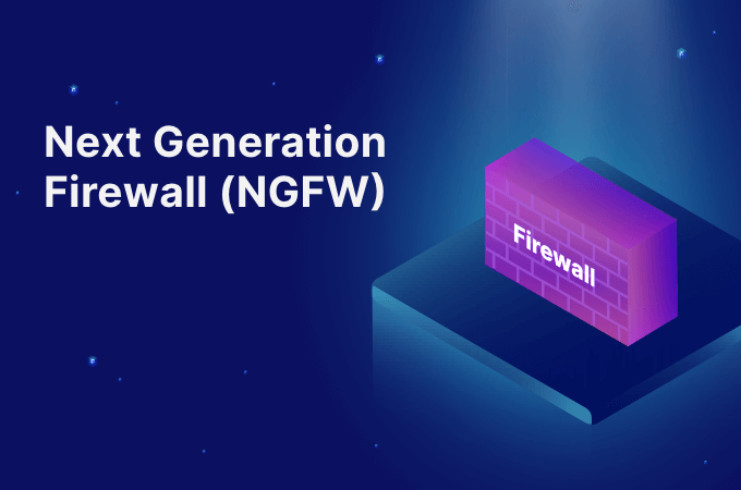 Why Your Business Needs a Next-Generation Firewall (NGFW): Top Benefits Explained 26 Why Your Business Needs a Next-Generation Firewall (NGFW): Top Benefits Explained
