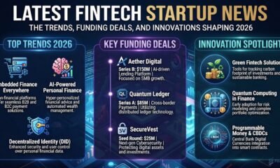 Latest Fintech Startup News: The Trends, Funding Deals, and Innovations Shaping 2026